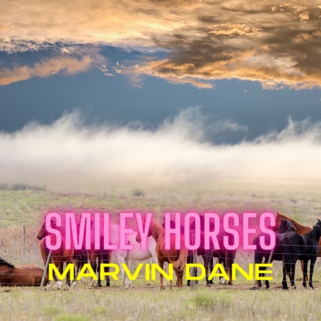 Smiley Horses | Boomplay Music