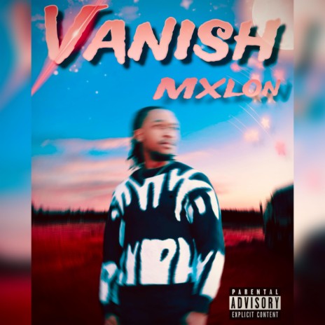 Vanish ft. MXLON | Boomplay Music