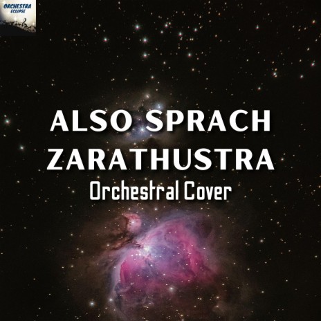 Also sprach Zarathustra (Orchestral Cover) | Boomplay Music