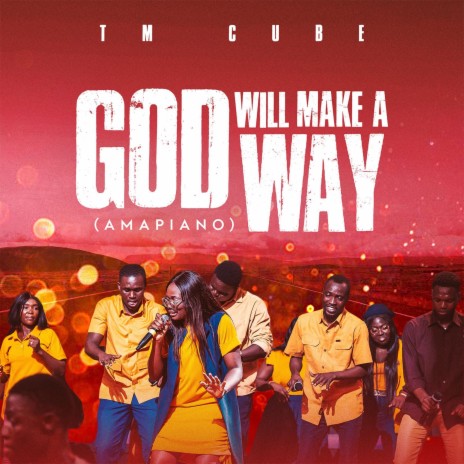 God Will Make A Way (Amapiano)