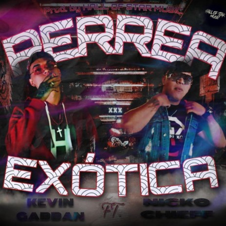 Perrea Exótica ft. Nicko chieff | Boomplay Music