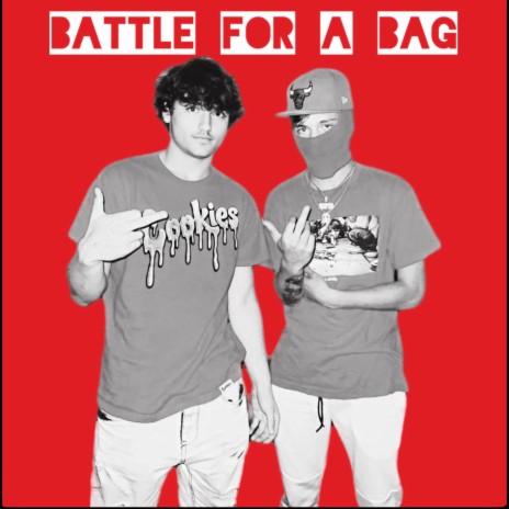 Battle for a bag ft. MAR$$$ | Boomplay Music