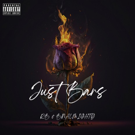 Just Bars ft. BNALMIGHTY | Boomplay Music