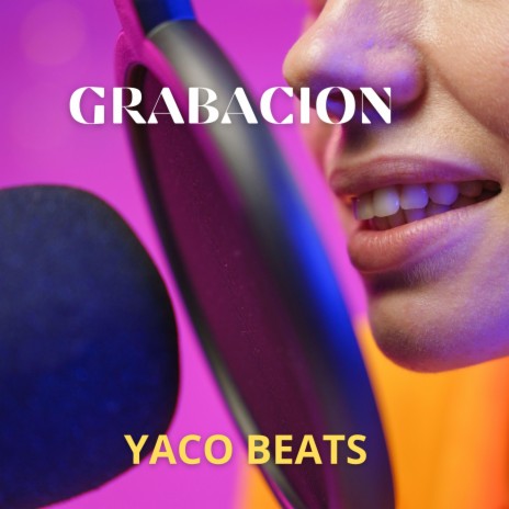 GRABACION | Boomplay Music