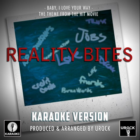 Baby, I Love Your Way (From Reality Bites) (Karaoke Version) | Boomplay Music