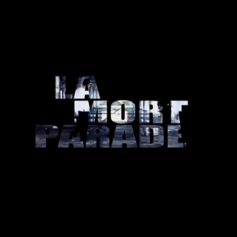 La mort parade