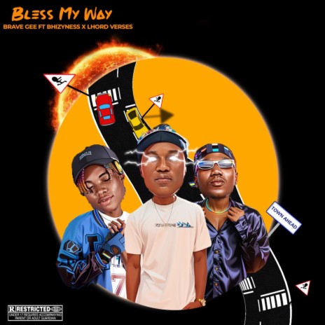 Bless My Way ft. Bhizyness & Lhord Verses | Boomplay Music