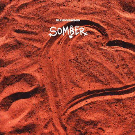 Somber ft. Alana | Boomplay Music