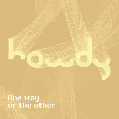 one way or the other | Boomplay Music