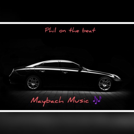 Maybach Music | Boomplay Music