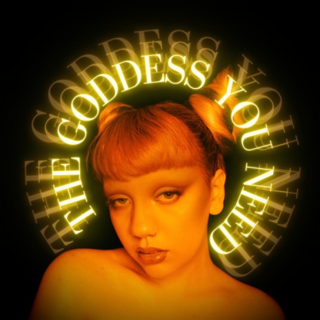The Goddess You Need | Boomplay Music