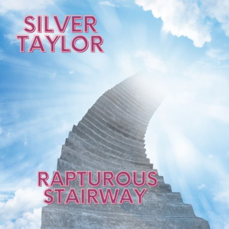 Rapturous Stairway | Boomplay Music