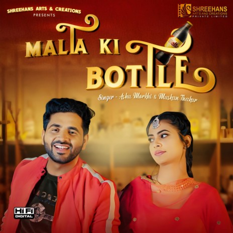 Malta Ki Bottle ft. Muskan Thakur | Boomplay Music