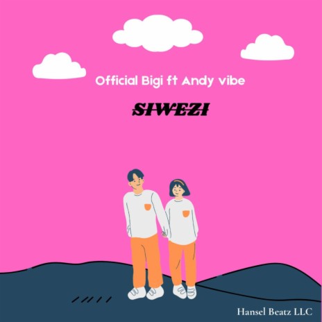 Siwezi ft. Andy Vibe | Boomplay Music