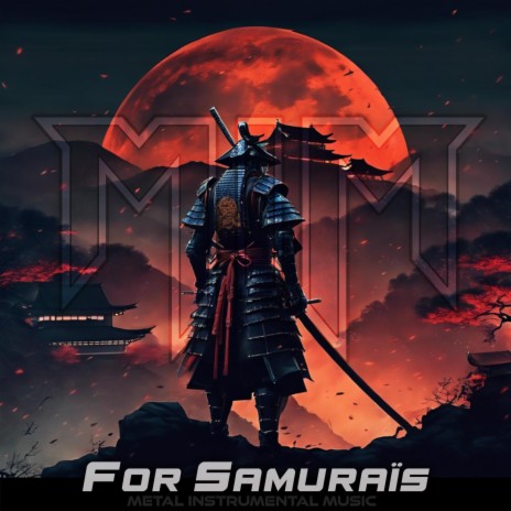 For Samuraïs | Boomplay Music