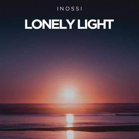 Lonely Light | Boomplay Music