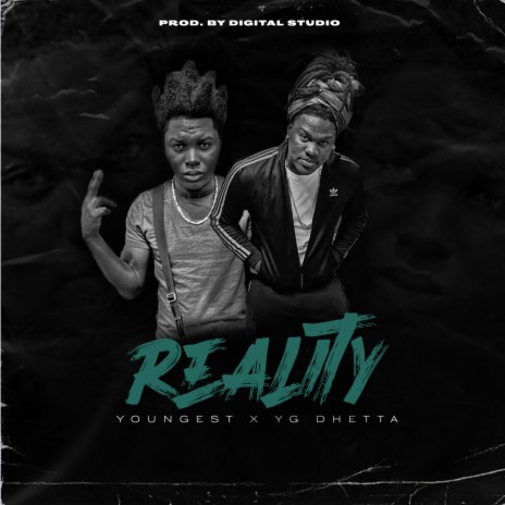 Reality (feat. YG Dhetta) | Boomplay Music