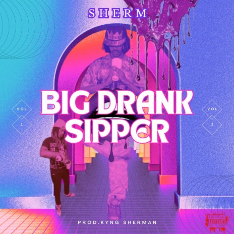 Big Drank Sipper | Boomplay Music