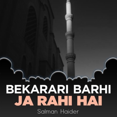 Bekarari Barhi Ja Rahi Hai | Boomplay Music