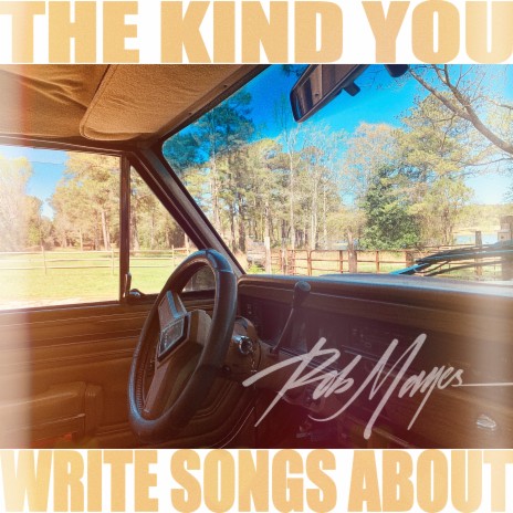 The Kind You Write Songs About | Boomplay Music