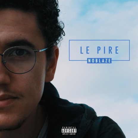 Le pire | Boomplay Music