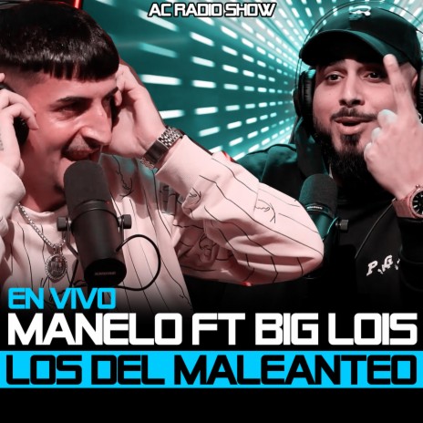 Los Del Maleanteo (Radio Edit) | Boomplay Music