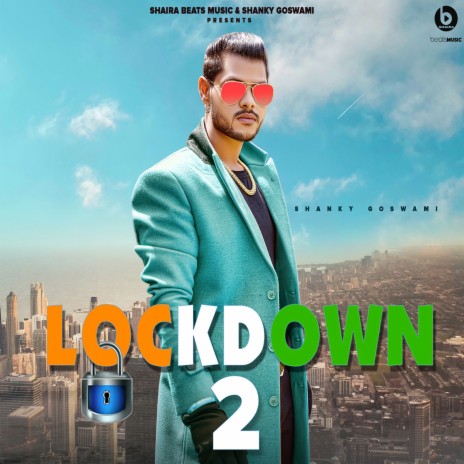 Lockdown 2 ft. Shanky Goswami | Boomplay Music