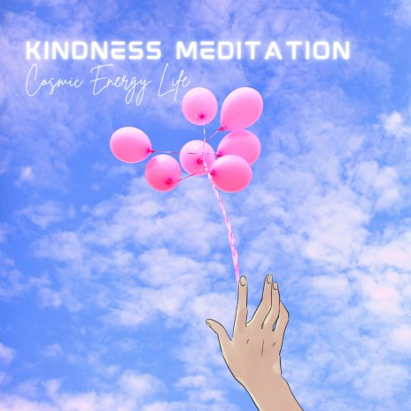 Kindness Meditation | Boomplay Music