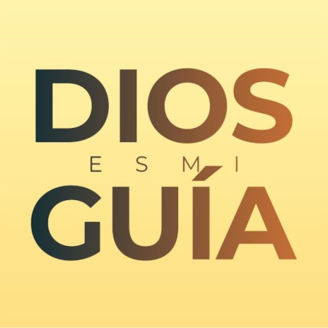 Dios Es Mi Guia | Boomplay Music