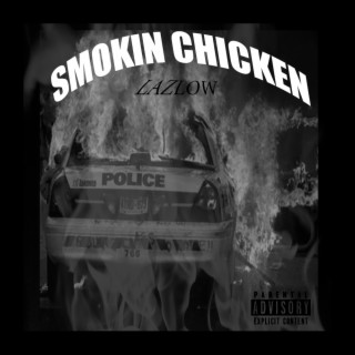 SMOKIN CHICKEN