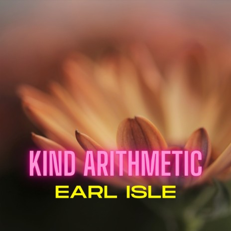 Kind Arithmetic | Boomplay Music