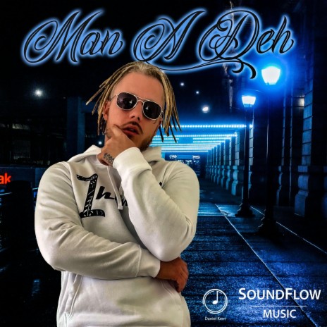 Man A Deh | Boomplay Music