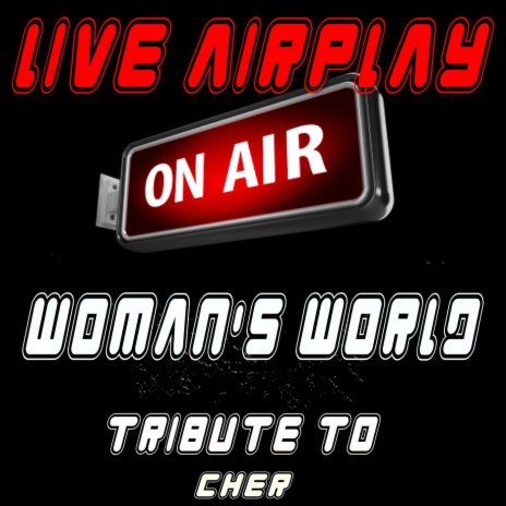 Woman's World (Tribute to Cher) | Boomplay Music