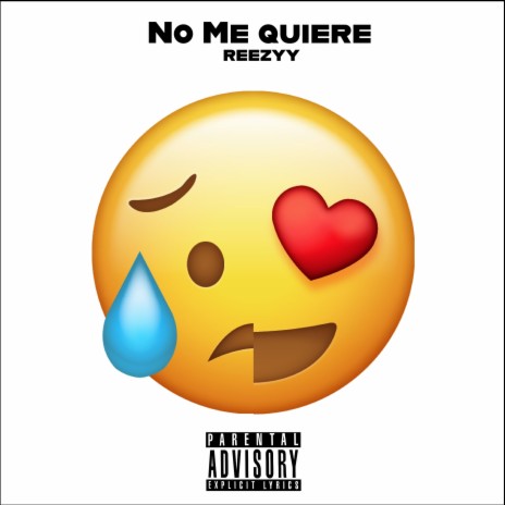 No Me Quiere | Boomplay Music