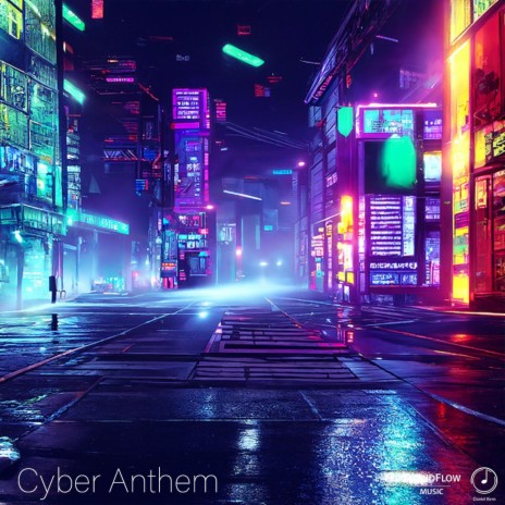 Cyber Anthem | Boomplay Music