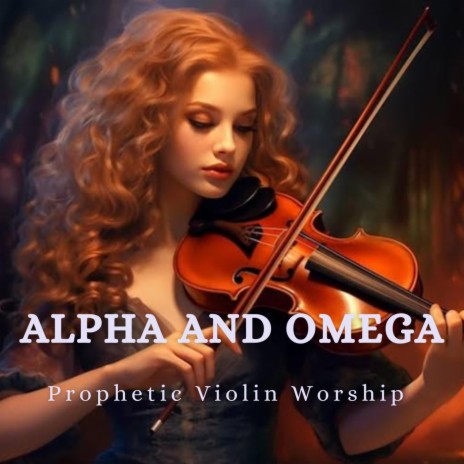 Alpha and Omega | Boomplay Music