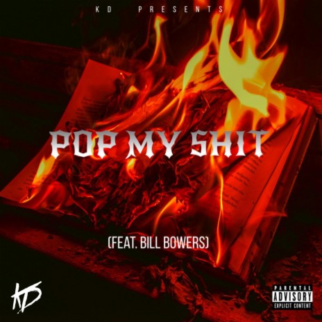 Pop My Shit (feat. Bill Bowers) | Boomplay Music