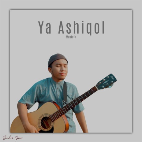 Ya Ashiqol Mustofa | Boomplay Music