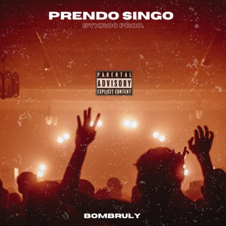 Prendo Singo ft. ByKroo | Boomplay Music