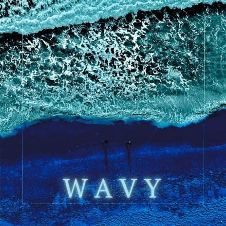 Wavy (Radio Edit)