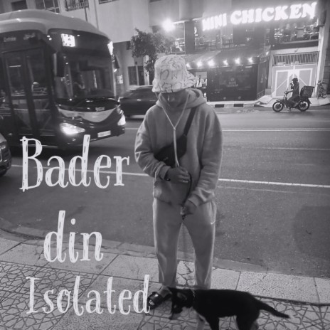 Bader din (Isolated) | Boomplay Music