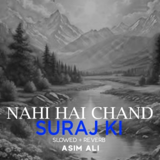 Nahi Hai Chand Suraj Ki Lofi