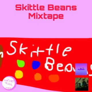 Skittle Beans Mixtape