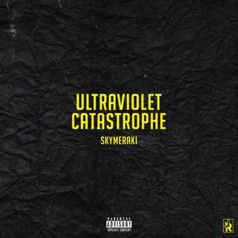 Ultraviolet Catastrophe | Boomplay Music