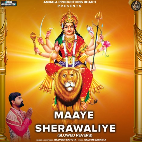 Maaye Sherawaliye (Slowed Reverb) | Boomplay Music