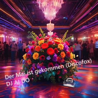 Der Mai ist gekommen (Discofox)