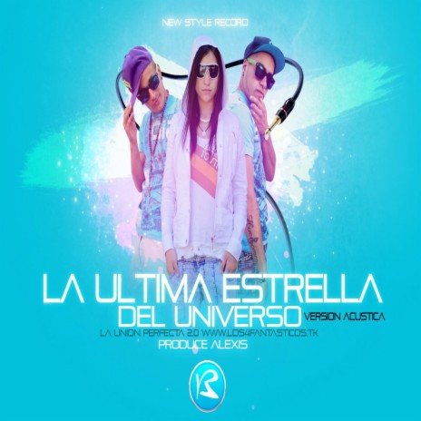 La Ultima Estella Del Universo ft. Franchita & Baby | Boomplay Music