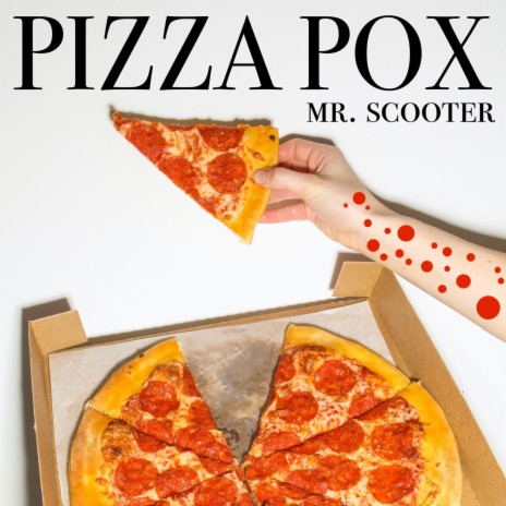 Pizza Pox | Boomplay Music