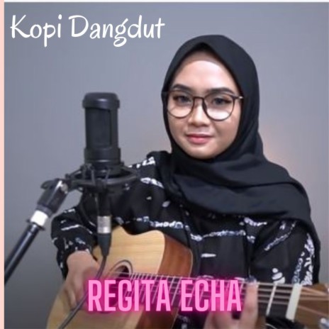 Kopi Dangdut | Boomplay Music