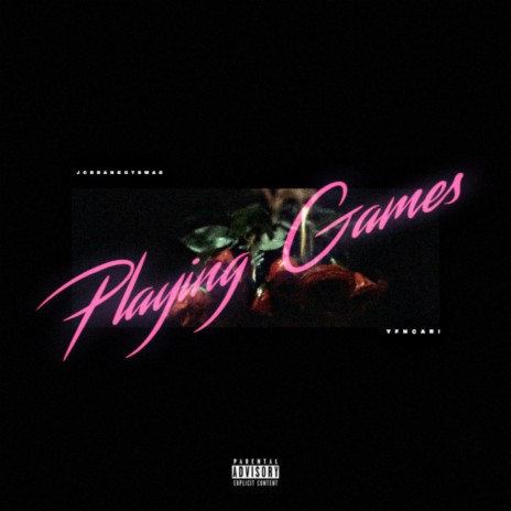 Playing Games ft. Yfncari | Boomplay Music